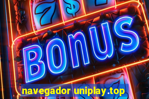 navegador uniplay.top